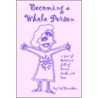 Becoming A Whole Person by Cid Davidson
