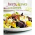 Beets, Leaves And Limes