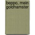 Beppo, mein Goldhamster