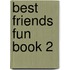 Best Friends Fun Book 2