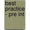 Best Practice - Pre Int door Onbekend