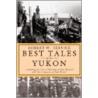 Best Tales Of The Yukon door Robert W. Service