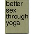 Better Sex Through Yoga