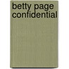 Betty Page Confidential door Stan Corwin Productions