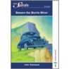 Beware The Morris Minor by John Townsend