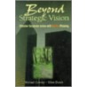 Beyond Strategic Vision by Michael Cowley