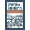 Beyond The Boundaries C door Larry D. Lankton