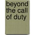 Beyond The Call Of Duty