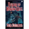 Beyond The Hanging Wall door Sara Douglass