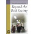 Beyond The Risk Society