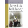 Beyond The Risk Society door Sandra Walklate