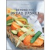 Beyond the Bread Basket door Yair Yosefi