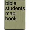 Bible Students Map Book by Abingdon