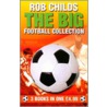 Big Football Collection door Rob Childs
