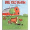 Big Red Barn Board Book door Margareth Wise Brown
