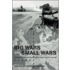 Big Wars And Small Wars