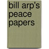 Bill Arp's Peace Papers by Bill Arp
