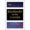 Billboard in the Clouds door Suzanne S. Rancourt