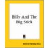 Billy And The Big Stick