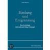 Bindung und Entgrenzung door Heiner Minssen