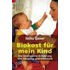 Bio-Kost für mein Kind