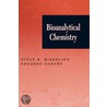 Bioanalytical Chemistry door S.R. Mikkelsen