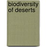 Biodiversity of Deserts by Greg Pyers