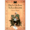 Birch Hollow Schoolmarm door Carrie Bender