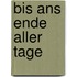 Bis ans Ende aller Tage