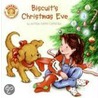 Biscuit's Christmas Eve by Alyssa Satin Capucilli