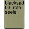 Blacksad 03. Rote Seele by Juan Diaz Canales