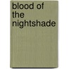 Blood Of The Nightshade door Archer Aames