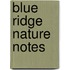 Blue Ridge Nature Notes