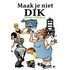 Maak je niet dik