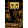 Blues Fell This Morning door Paul Oliver
