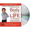 Body-For-Life for Women door Pamela Peeke