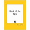 Book Of The Epic (1916) door Helene Adeline Guerber