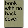 Book With No Back Cover door Richard Burns