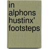 In Alphons Hustinx' Footsteps