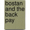 Bostan And The Back Pay door Reed