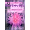 Bouquets Of Bitterroots door Betty Lou Leaver