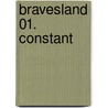 Bravesland 01. Constant by Fabrice David