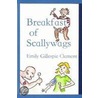 Breakfast Of Scallywags by Emily Gillespie Clement