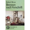 Brennen nach Vorschrift door Robert Brose