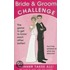 Bride & Groom Challenge