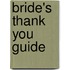 Bride's Thank You Guide