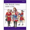 British Army, 1660-1704 door John Tincey