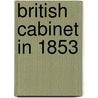British Cabinet in 1853 door Onbekend