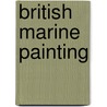British Marine Painting door C. Geoffrey 1887 Holme