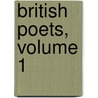 British Poets, Volume 1 by Anonymous Anonymous